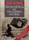 GEOPOLÍTICA DEL YIHADISMO GLOBAL