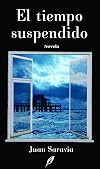 El tiempo suspendido (Spanish Edition)