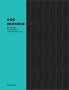 EOS Mexico: The Design of Mauricio and Sebastian Lara (English and Spanish Edition)