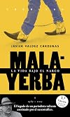 Malayerba (Spanish Edition)
