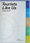 Tourists like us. Critical Tourism and Contemporary Art