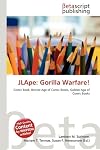 JLApe: Gorilla Warfare!