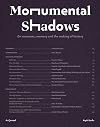 Monumental Shadows: On Museums, Memory and the Making of History