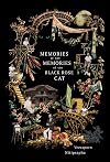 Memories of the Memories of the Black Rose Cat