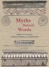 Myths Behind Words: Greek Mythology In English Words and Expressions (Pocket Greek Library)