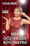 Beni Gözünüzde Büyütmeyin!