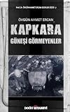 Kapkara: Günesi Görmeyenler