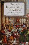Osmanli Imparatorlugu ve Avrupa