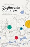 Düsüncenin Cografyasi: Toplum, Tarih ve Kültürden Soyutlanma