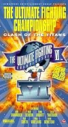 UFC 6: Clash of the Titans [1995 Video Recording]