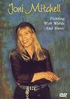 Joni Mitchell: Painting with Words and Music