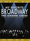 My Favorite Broadway: The Leading Ladies [1999 TV episode]