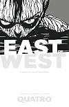 East Of West - A Batalha do Apocalipse: Volume 4