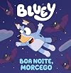 BLUEY BOA NOITE MORCEGO