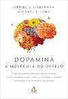 Dopamina - a molecula do desejo (Em Portugues do Brasil)