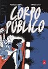 Corpo publico - Graphic Novel (Em Portugues do Brasil)