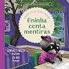 Aninha conta mentiras: quando é difícil falar a verdade (Boas-novas para os coraçõezinhos) (Portuguese Edition)