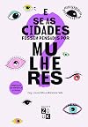 livro e se as cidades fossem pensadas por mulheres