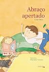 ABRA&Ccedil;O APERTADO