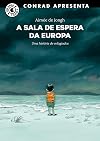 A Sala De Espera Da Europa
