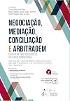 Negociação, Mediação, Conciliação e Arbitragem - Curso de Métodos Adequados de Solução de Controvérsias