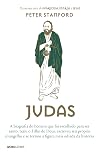 Judas - A biografia do homem que foi escolhido para ser santo. traiu o Filho de Deus. escreveu seu proprio evangelho e se tornou a figura mais odiada da historia (Em Portugues do Brasil)