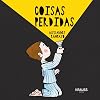 Coisas Perdidas [paperback] Alexandre, Rampazo