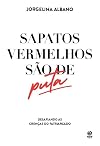 Sapatos Vermelhos Sao de Puta (Em Portugues do Brasil)
