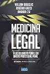 Medicina Legal: À Luz do Direito Penal e do Direito Processual Penal