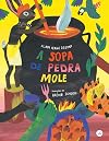 A Sopa de Pedra Mole (Em Portugues do Brasil)