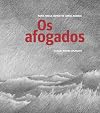 Os Afogados (Em Portugues do Brasil)