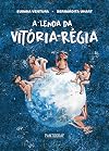 A Lenda da Vitória Regia