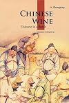 Chinese Wine: Universe in a Bottle (Cultural China)