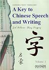 A Key to Chinese Speech and Writing, Vol. I