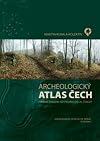 Archeologick&yacute; atlas Čech : vybran&eacute; pam&aacute;tky od pravěku do 20. stolet&iacute; = Archaeological atlas of Bohemia : selected sites from prehistory to the 20th century