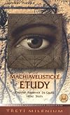 Machiavelistické etudy : Churchill, Roosevelt, De Gaulle, Hitler, Stalin