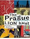 The Prague lion hunt