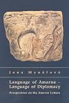 Language of Amarna - language of diplomacy : perspectives on the Amarna letters