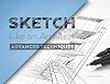 Sketch Like an Architect : Advanced Techniques in Architectural Sketching