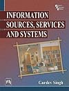 INFORMATION SOURCES, SERVICES AND SYSTEMS