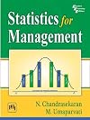 Statistics for Management [May 30, 2016] Chandrasekaran, N. and Umaparvathi, M.
