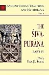 Siva Purana, Pt. 4: Ancient Indian Tradition And Mythology (Vol. 4) (Ancient Indian Traditiona and Mythology Series)
