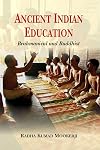 Ancient Indian Education: Brahmanical and Buddhist