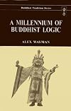 Millennium of Buddhist Logic (Vol 1) (Buddhist tradition series)