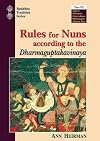 Rules for Nuns According to the Dharmaguptakavinaya: The Discipline in Four Parts (3 Book Set) (Buddhist Tradition)