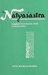 The Natyasastra: English Translation with Critical Notes