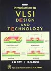 Introduction to VLSI Design and Technology