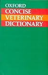Oxford Concise Veterinary Dictionary