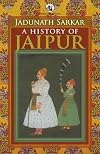 A History of Jaipur