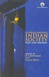 Understanding Indian Society: Past and Present